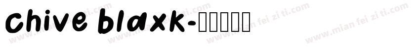 chive blaxk字体转换